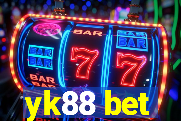 yk88 bet